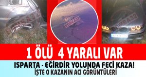 Isparta - Eğirdir Yolunda Feci Kaza!