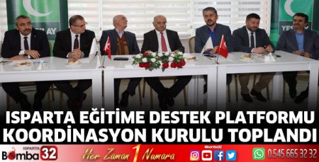 Isparta Eğitime Destek Platformu Koordinasyon Kurulu toplandı