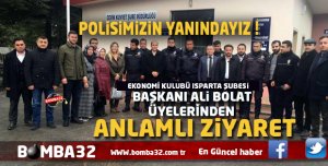 ISPARTA EKONOMİ KULUBÜ  BAŞKANI ALİ BOLAT VE ÜYELERİN'DEN  ANLAMLI ZİYARET 