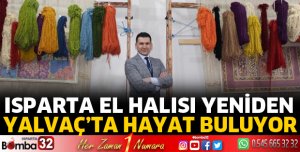 Isparta el halısı Yalvaç’ta yeniden hayat buluyor
