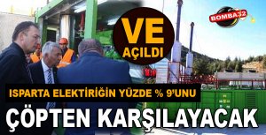 ISPARTA ELEKTRİĞİNİN YÜZDE 9'UNU ÇÖPTEN KARŞILAYACAK
