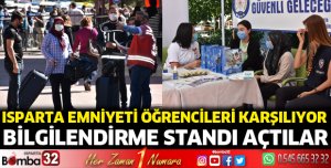 Isparta Emniyeti öğrencileri karşılıyor