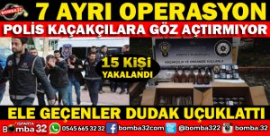 ISPARTA EMNİYETİNDEN 7 AYRI OPERASYON
