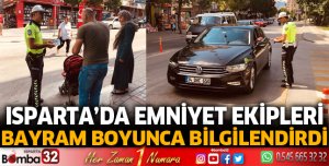 Isparta emniyetinden bayramda farkındalık çalışması