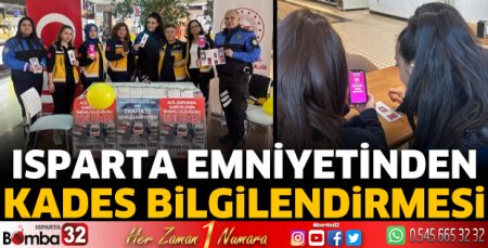 Isparta emniyetinden KADES bilgilendirmesi
