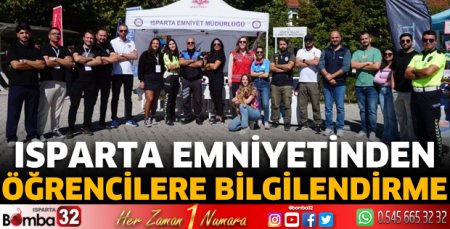 Isparta Emniyetinden öğrencilere bilgilendirme