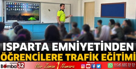 Isparta Emniyetinden öğrencilere trafik eğitimi