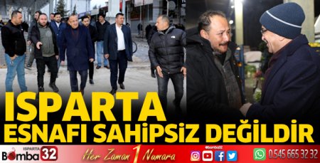 Isparta esnafı sahipsiz değildir