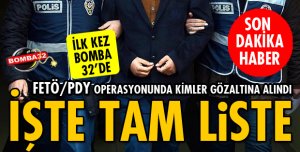 ISPARTA FETÖ/PDY OPERASYONUNDA GÖZALTINA ALINANLARIN TÜM LİSTESİ