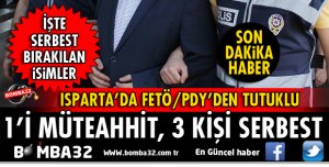 ISPARTA FETÖ/PDY'DEN TUTUKLU 3 İŞ ADAMI SERBEST BIRAKILDI