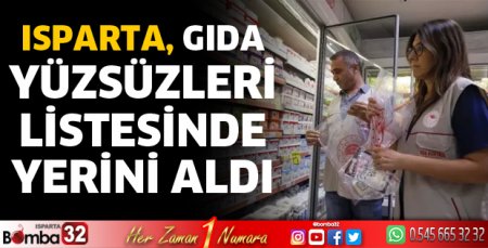 Isparta, gıda yüzsüzleri listesinde 