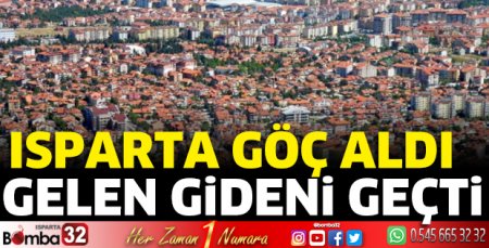 Isparta göç aldı