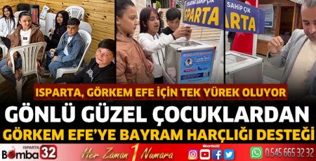 Isparta, Görkem Efe için tek yürek oluyor