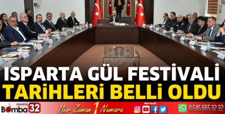 Isparta Gül Festivali tarihleri belli oldu 