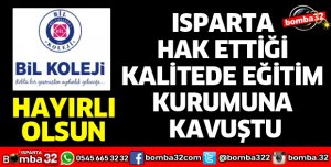 ISPARTA HAK ETTİĞİ KALİTEDE EĞİTİM KURUMUNA KAVUŞTU