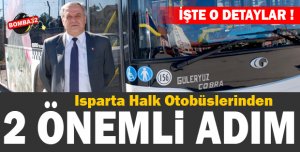 Isparta Halk Otobüslerinden 2 önemli adım