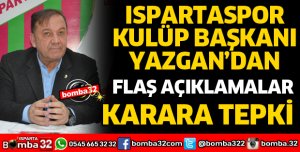 ISPARTA HALKI KARARA TEPKİ GÖSTERİYOR