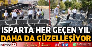 Isparta her geçen yıl daha da güzelleşiyor