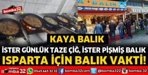 ISPARTA İÇİN BALIK VAKTİ