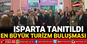 ISPARTA İÇİN BÜYÜK TANITIM