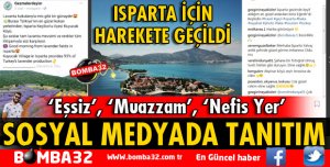 ISPARTA İÇİN SOSYAL MEDYADA TANITIM ATAĞI