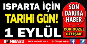 ISPARTA İÇİN TARİHİ GÜN 1 EYLÜL