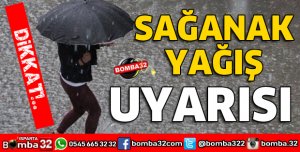 ISPARTA İÇİN UYARI GELDİ