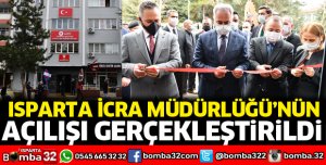 Isparta İcra Müdürlüğü açıldı