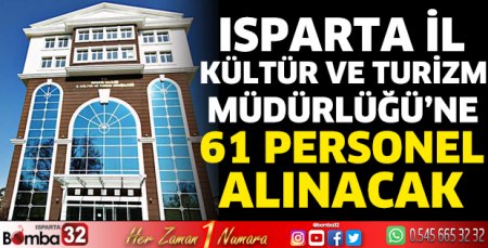 Isparta İl Kültür ve Turizm Müdürlüğü’ne 61 personel alınacak 