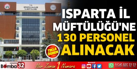 Isparta İl Müftülüğü'ne 130 personel alınacak 