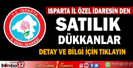 Isparta İl Özel İdaresinden satılık dükkanlar