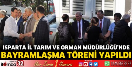Isparta İl Tarım ve Orman Müdürlüğü'nde bayramlaşma 