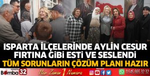 Isparta İlçelerinde Aylin Cesur Fırtına Gibi Esti 