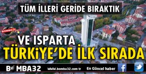ISPARTA İLK SIRADA YER ALDI