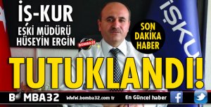 ISPARTA İŞ-KUR ESKİ İL MÜDÜRÜ TUTUKLANDI