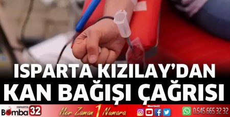 Isparta Kızılay’dan kan bağışı çağrısı 