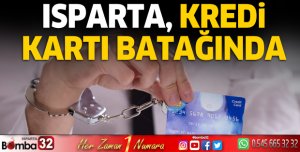 Isparta, kredi kartı batağında