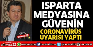 ISPARTA MEDYASINA GÜVENİN