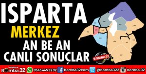 ISPARTA MERKEZ SEÇİM SONUÇLARI