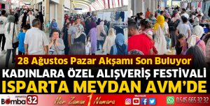 Isparta Meydan AVM'den kadınlara özel festival