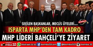ISPARTA MHP'DEN TAM KADRO ZİYARET