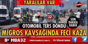 ISPARTA MİGROS KAVŞAĞINDA FECİ KAZA