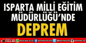 ISPARTA MİLLİ EĞİTİMDE DEPREM