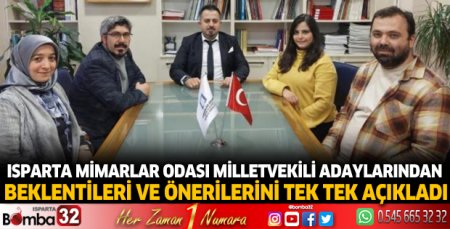 Isparta Mimarlar Odası, Milletvekili adaylarından beklentilerini ve önerilerini açıkladı