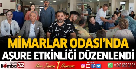 Isparta Mimarlar Odası’nda aşure etkinliği düzenlendi