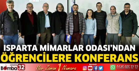 Isparta Mimarlar Odası'ndan öğrencilere konferans