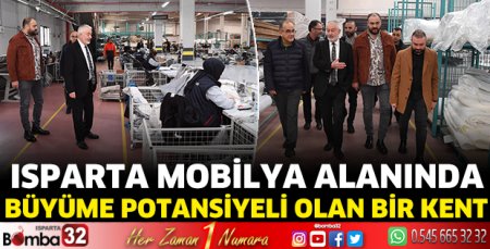 Isparta mobilya alanında büyüme potansiyeli olan bir kent