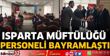 Isparta Müftülüğü personeli bayramlaştı