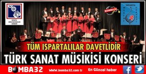 ISPARTA MUSİKİ DERNEĞİNDEN KONSERE DAVET