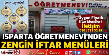 Isparta Öğretmenevi'nden Zengin İftar Menüleri